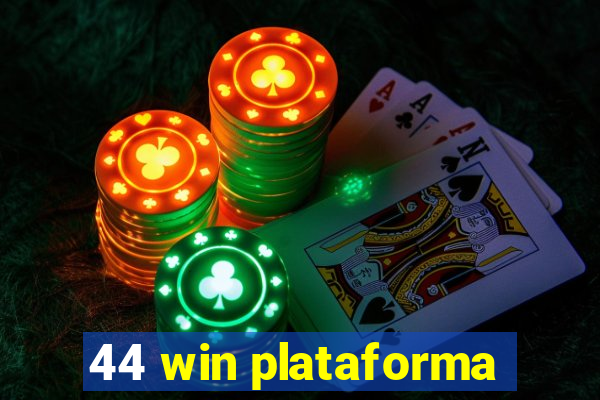 44 win plataforma